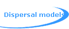 Dispersal models